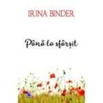 Până la sfârșit - Fluturi - vol 4 - Irina Binder
