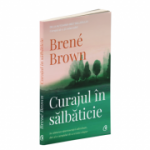 Curajul în sălbăticie. Ediția a II - a