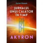 Jurnalul unui calator in timp: Akyron, vol. 1