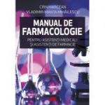 Manual de farmacologie pentru asistenti medicali si asistenti de farmacie