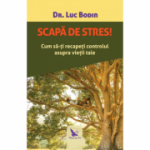 Scapă de stres!