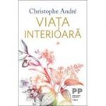 Viața interioară -  Christophe André