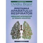 Afectiunile aparatului respirator - Ovidiu Bojor