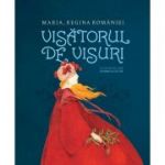 Visătorul de visuri - Maria, regina României