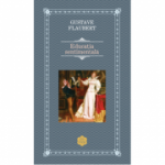 EDUCATIE SENTIMENTALA - Gustave Flaubert