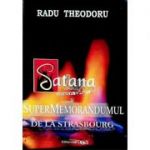 Satana, coronavirus si supermemorandumul de la Strasbourg