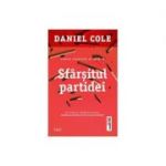 Sfarsitul partidei - Daniel Cole