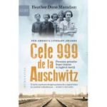 Heather Dune Macadam, Cele 999 de la Auschwitz