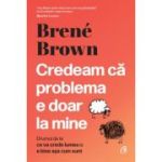 Credeam că problema e doar la mine