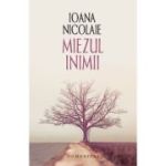 Miezul inimii - Ioana Nicolaie