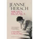 Mirarea filozofică
O istorie a filozofiei