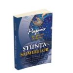 Stiinta Numerelor - Tratat de initiere in legile destinului si puterea secreta a numerelor