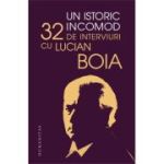 Un istoric incomod
32 de interviuri cu Lucian Boia