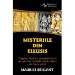 Misteriile din Eleusis - Maurice Brillant