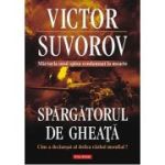 Spargatorul de gheata. Cine a declansat al doilea razboi mondial?