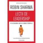 Lectii de leadership de la Calugarul care si-a vandut Ferrari-ul - Robin Sharma