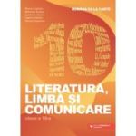 Româna ca la carte. Literatură, limbă și comunicare. Clasa a X-a - COȚOFAN Mona, DOBOȘ Mihaela, NISTOR Andreea, NISTOR Ciprian, POPESCU Ileana