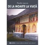 De la moarte la viață -  Paulin Lecca, Arhim.
