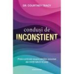 Condusi de inconstient