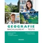 Geografie. Bacalaureat. Teste – an școlar 2026-2027