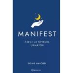Manifest: Treci la nivelul urmator