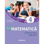 Matematică caiet de lucru pentru clasa a IV-a