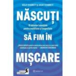 Nascuti sa fim in miscare