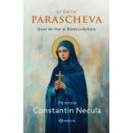 Sfanta Parascheva. Izvor de Har si Binecuvantare
