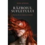 Războiul sufletului. Durerea de azi, puterea de mâine