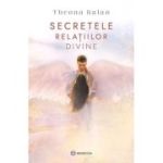 Secretele relatiilor divine