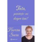 Tată, povestește-mi despre tine