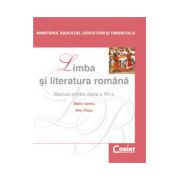 Limba si literatura româna. Manual pentru clasa a XII-a