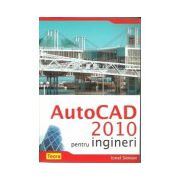 AutoCad 2010 pentru ingineri