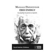 Manualul dispozitivelor free energy. O compilatie de patente si rapoarte