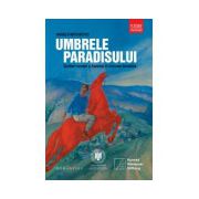 Umbrele paradisului. Scriitori români şi francezi în Uniunea Sovietica