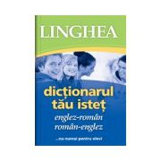 Dictionarul tau istet englez-roman si roman-englez... nu numai pentru elevi