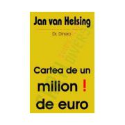 Cartea de un milion de euro !