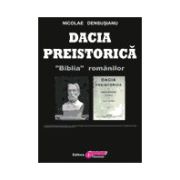 Dacia Preistorică - vol I