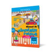 Manual de circulaţie rutieră pentru clasele a III-a şi a IV-a