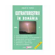 Extratereştrii în România Volumul 2