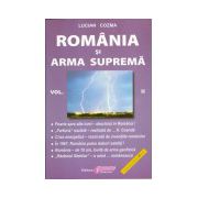 România şi Arma Supremă Volumul 2