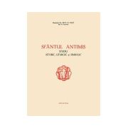 Sfantul Antimis. Studiu istoric, liturgic si simbolic