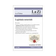 Legislatie notariala. Actualizat la 1.07.2014