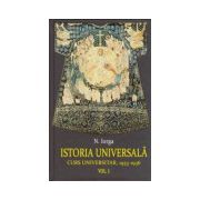 Istoria universala. Curs universitar, 1933-1936 (vol. 1+2)