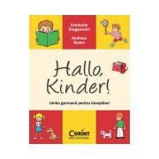 Hallo, Kinder! Limba germană pentru începători