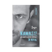Namaste. Un roman de aventuri spirituale în Nepal Ediție specială