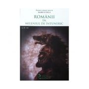 Romanii in mileniul de intuneric, sec. III-XIV