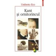 Kant si ornitorincul. Editia a III-a