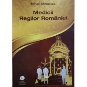Medicii regilor Romaniei