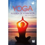 Yoga. Puterea de a vindeca